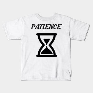 Patience Kids T-Shirt